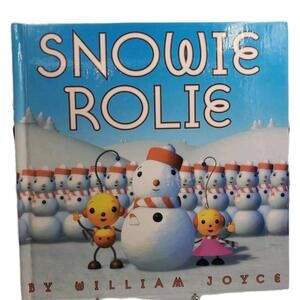 Snowie Rolie Picture Book By William Joyce